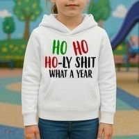 Ho Ho Holy Sh*t What A Year Funny Christmas Kids Hoodie thumb 3