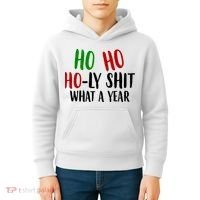 Ho Ho Holy Sh*t What A Year Funny Christmas Kids Hoodie thumb 4