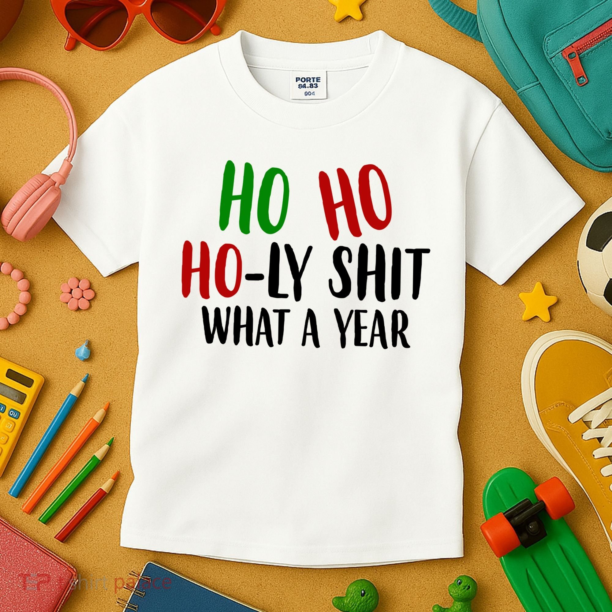Ho Ho Holy Sh*t What A Year Funny Christmas Kids T-Shirt