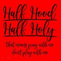Half Hood Half Holy That Means Pray With Me Dont Play With Me Santa Hat thumb 1