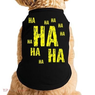 Ha Ha Ha Funny Comic Joke Doggie Tank