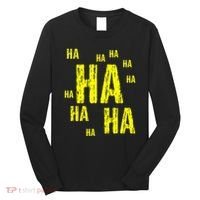 Ha Ha Ha Funny Comic Joke Long Sleeve Shirt thumb 0