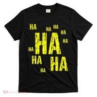 Ha Ha Ha Funny Comic Joke T-Shirt thumb 0