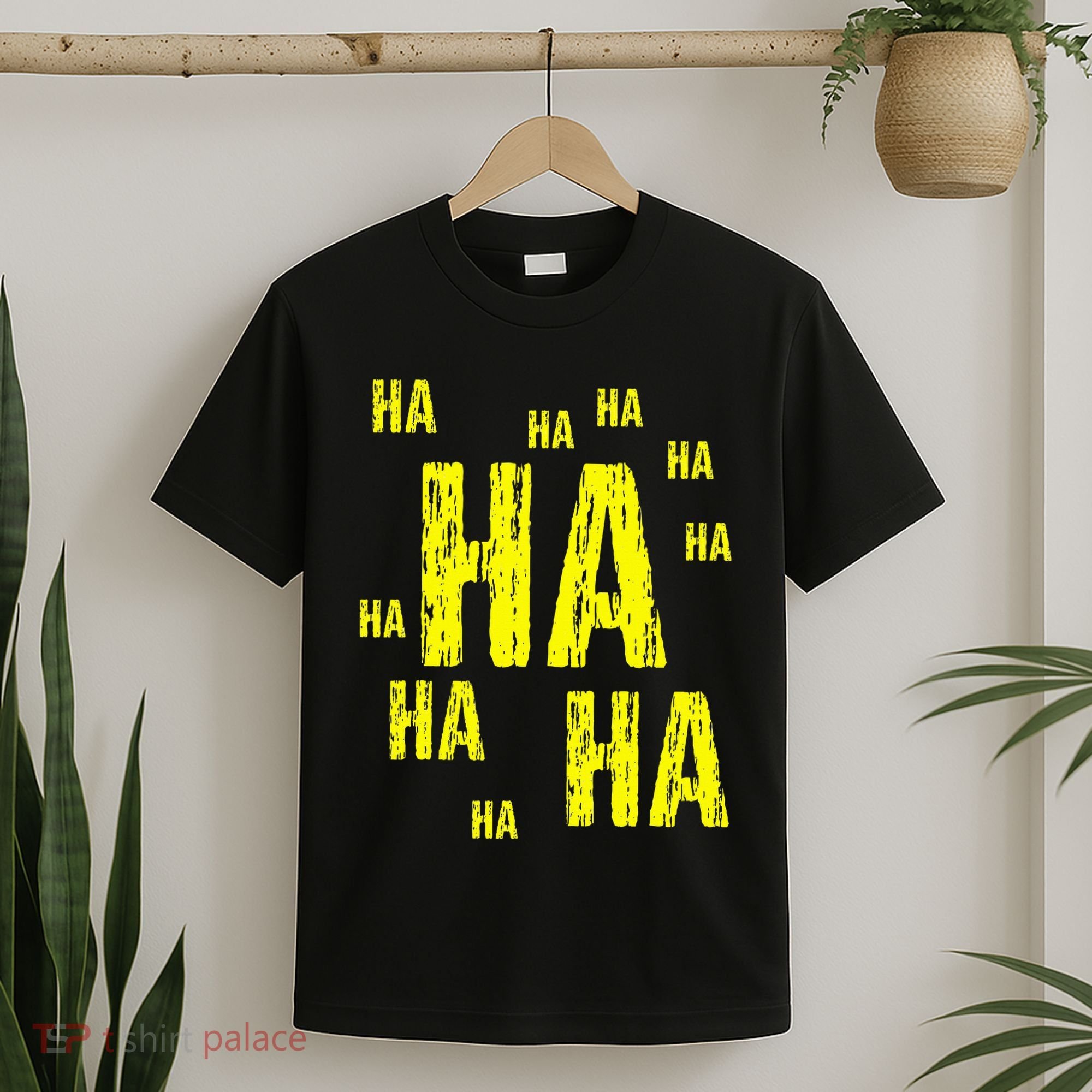 Ha Ha Ha Funny Comic Joke T-Shirt