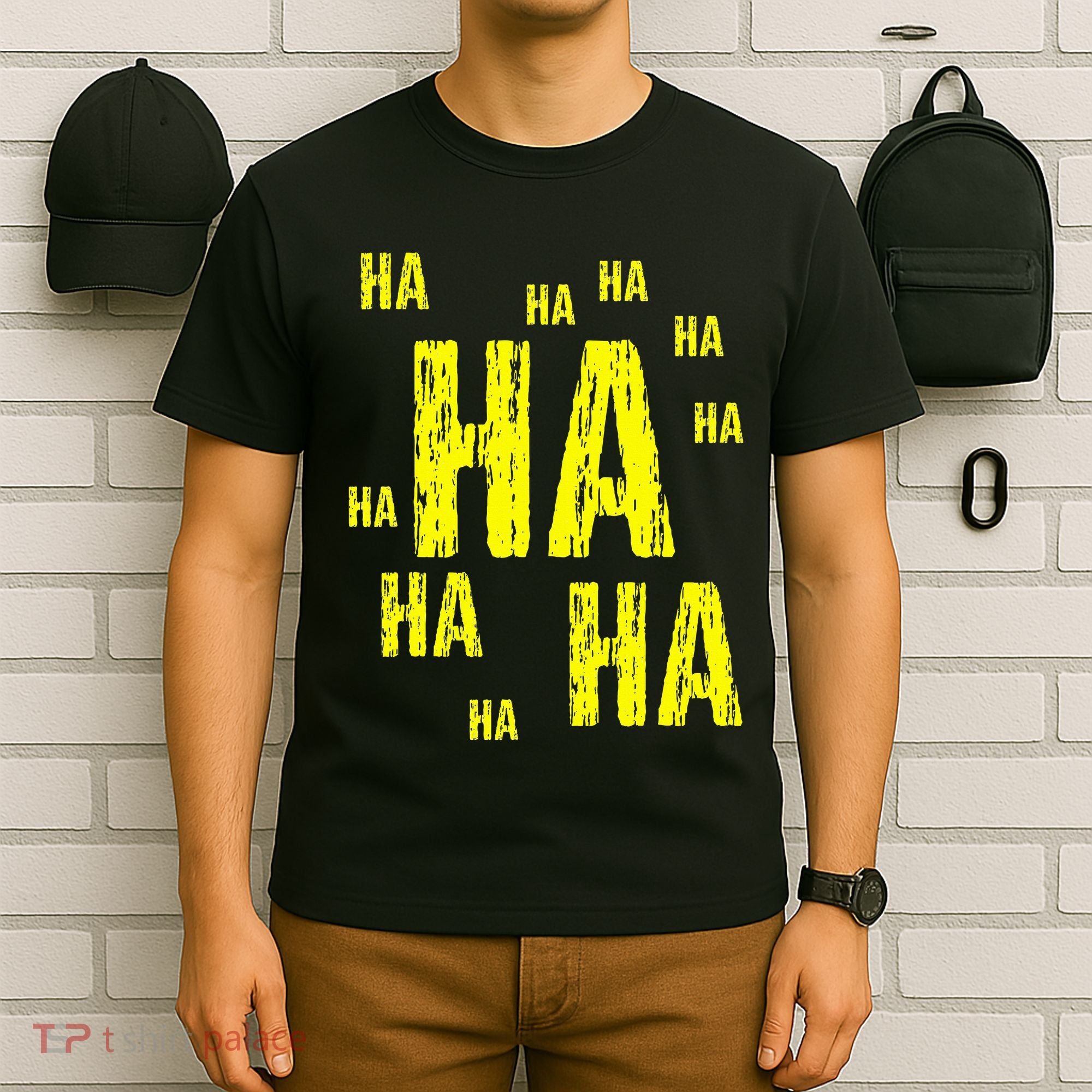 Ha Ha Ha Funny Comic Joke T-Shirt