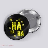 Ha Ha Ha Funny Comic Joke Button thumb 0