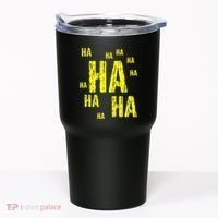 Ha Ha Ha Funny Comic Joke Tumbler thumb 0