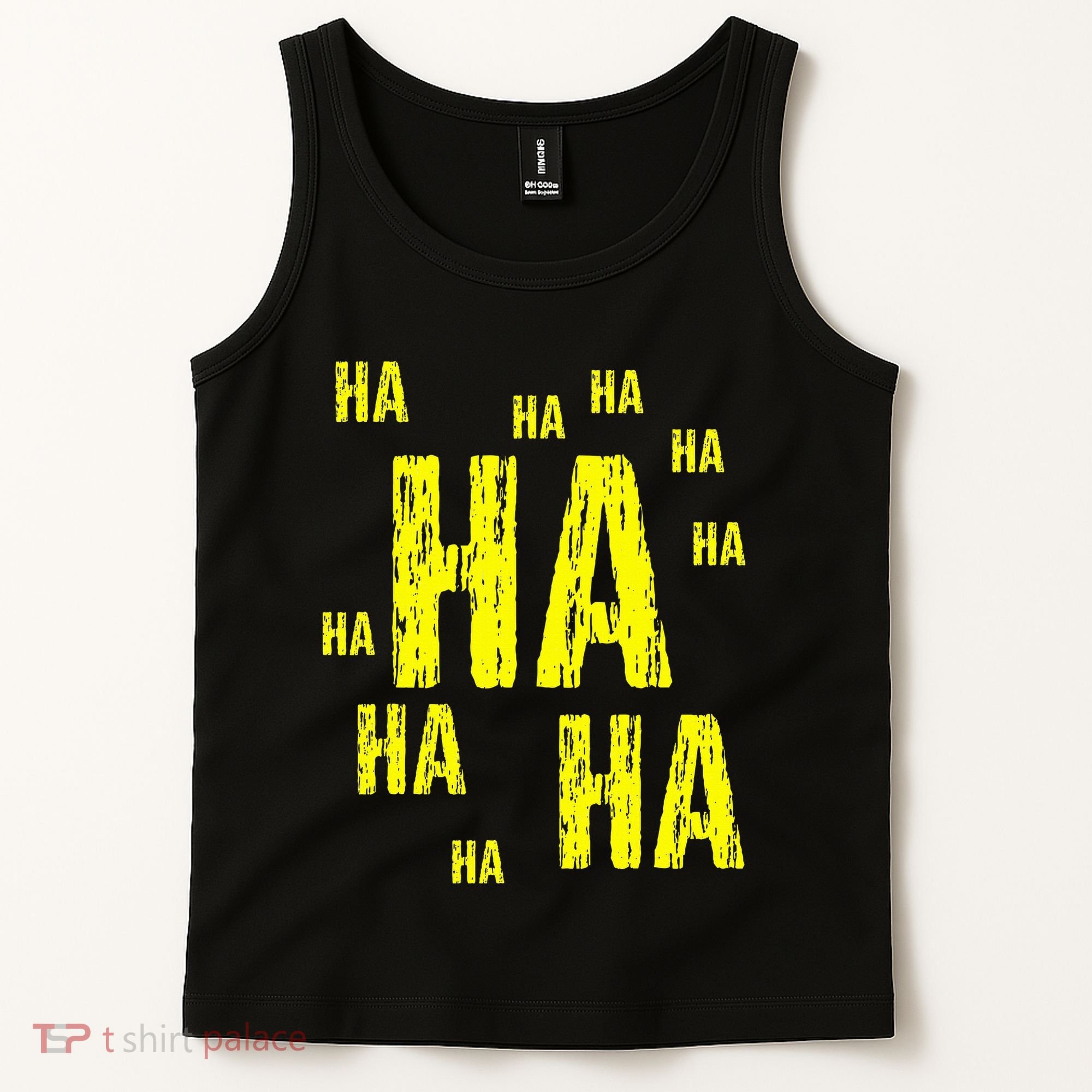 Ha Ha Ha Funny Comic Joke Tank Top