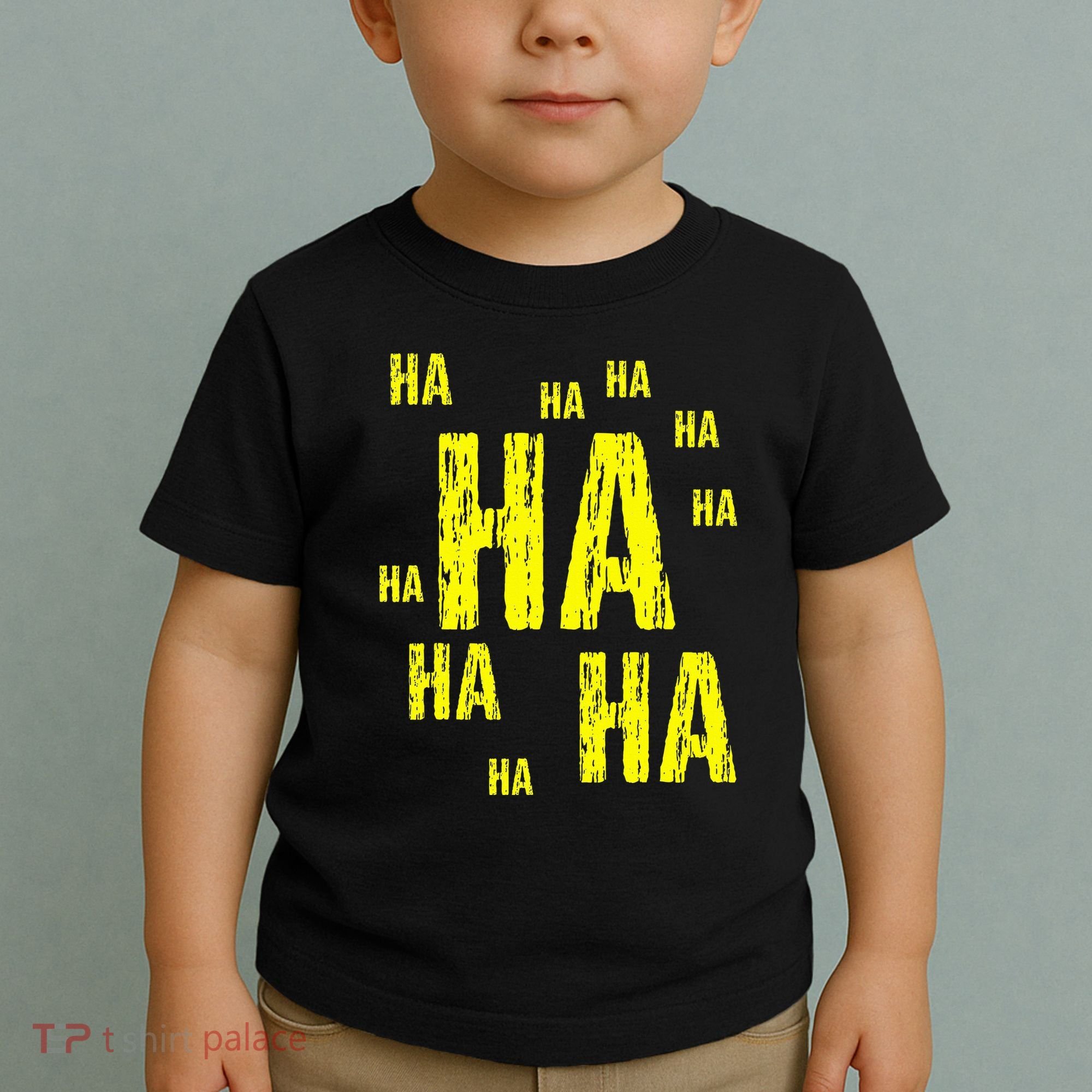 Ha Ha Ha Funny Comic Joke Toddler T-Shirt