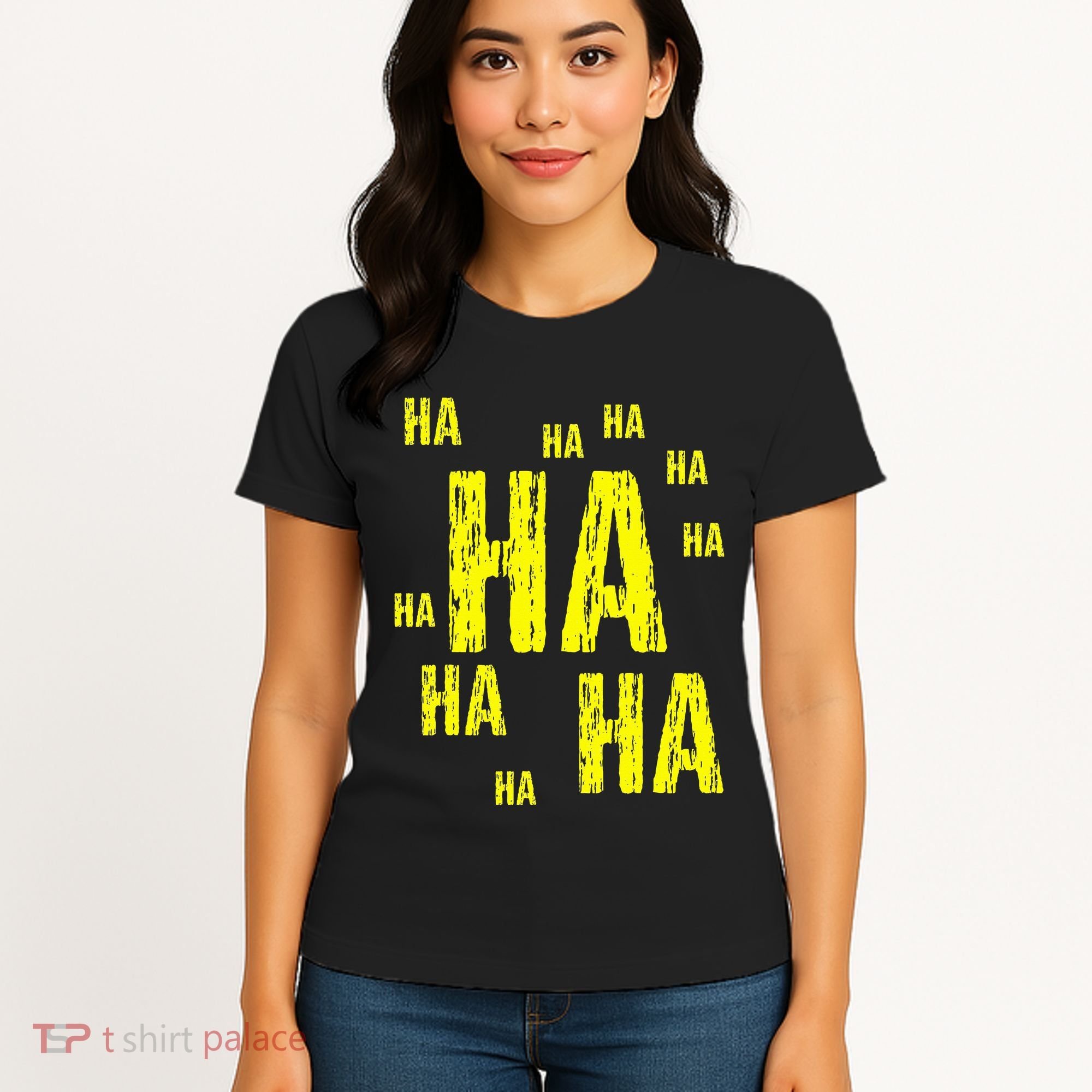 Ha Ha Ha Funny Comic Joke Women's T-Shirt