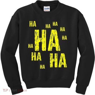 Ha Ha Ha Funny Comic Joke Kids Sweatshirt