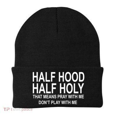 Half Hood Half Holy Pray With Me Funny Beanie