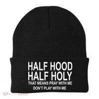 Half Hood Half Holy Pray With Me Funny Beanie thumb 0