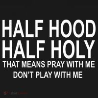 Half Hood Half Holy Pray With Me Funny Mousepad thumb 1