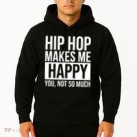 Hip Hop Happy You, Not So Much Hoodie thumb 2