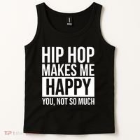 Hip Hop Happy You, Not So Much Tank Top thumb 2