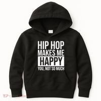Hip Hop Happy You, Not So Much Kids Hoodie thumb 0