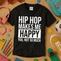 Hip Hop Happy You, Not So Much Kids T-Shirt thumb 3