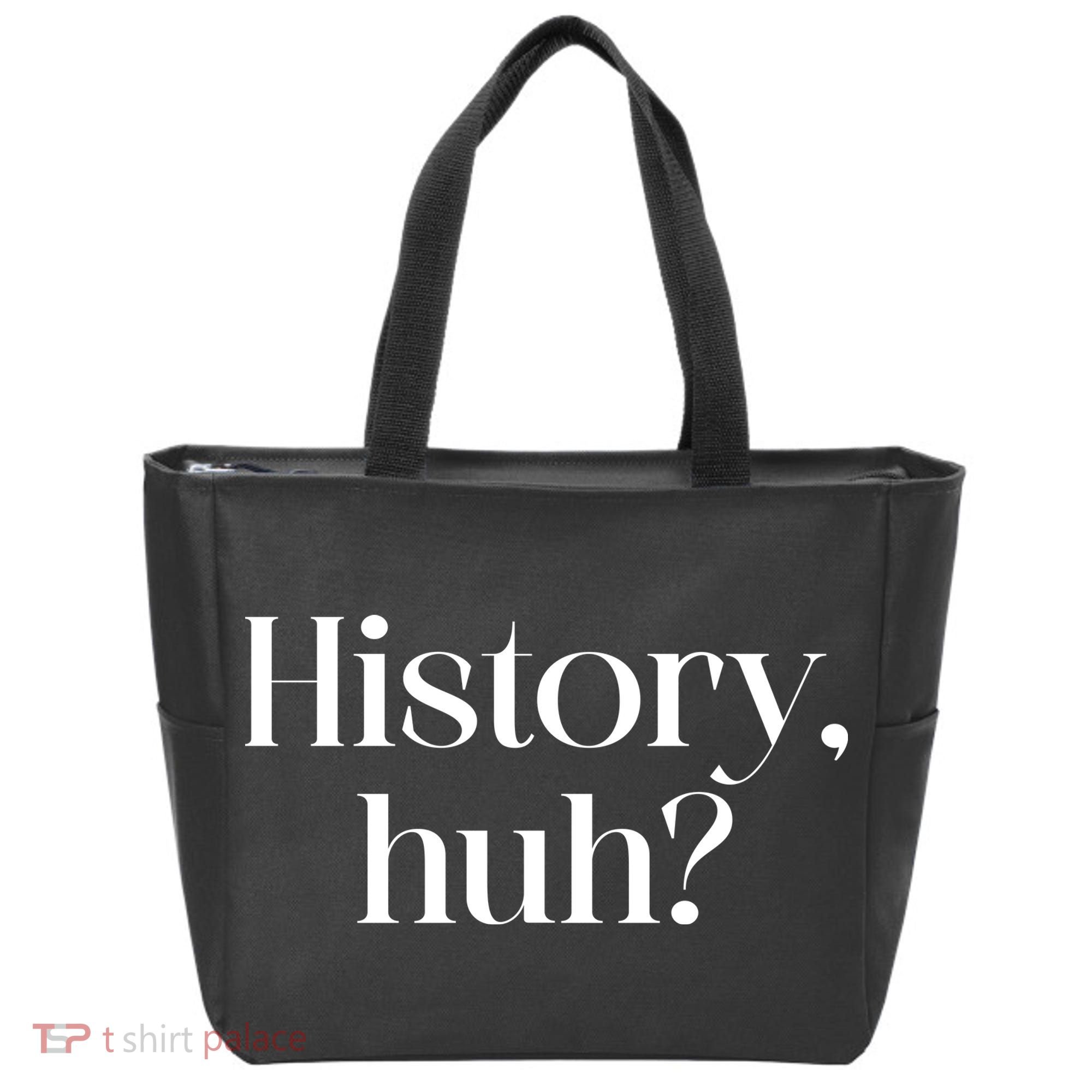 History Huh? Tote Bag