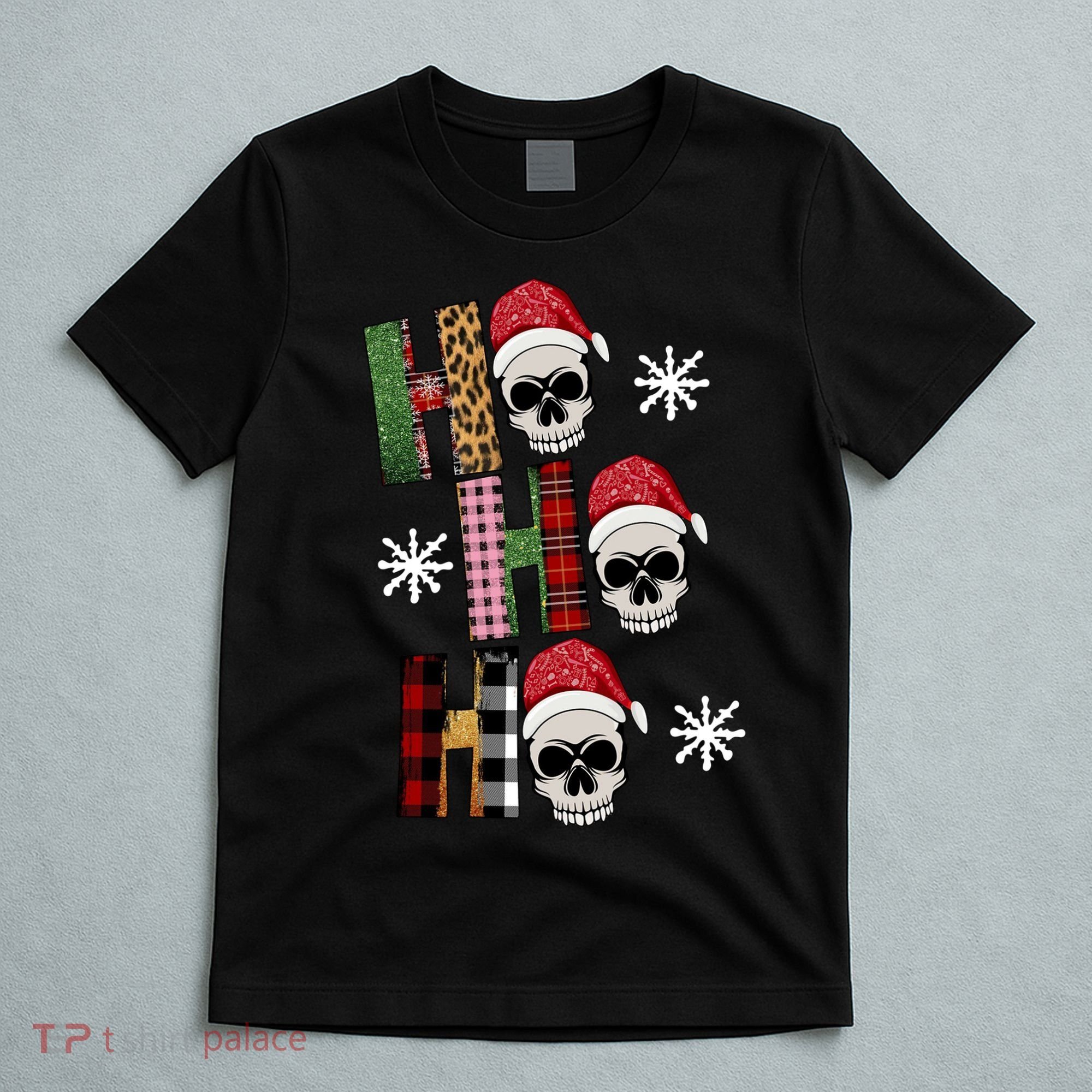 Ho Ho Ho Santa XMas Skulls T-Shirt