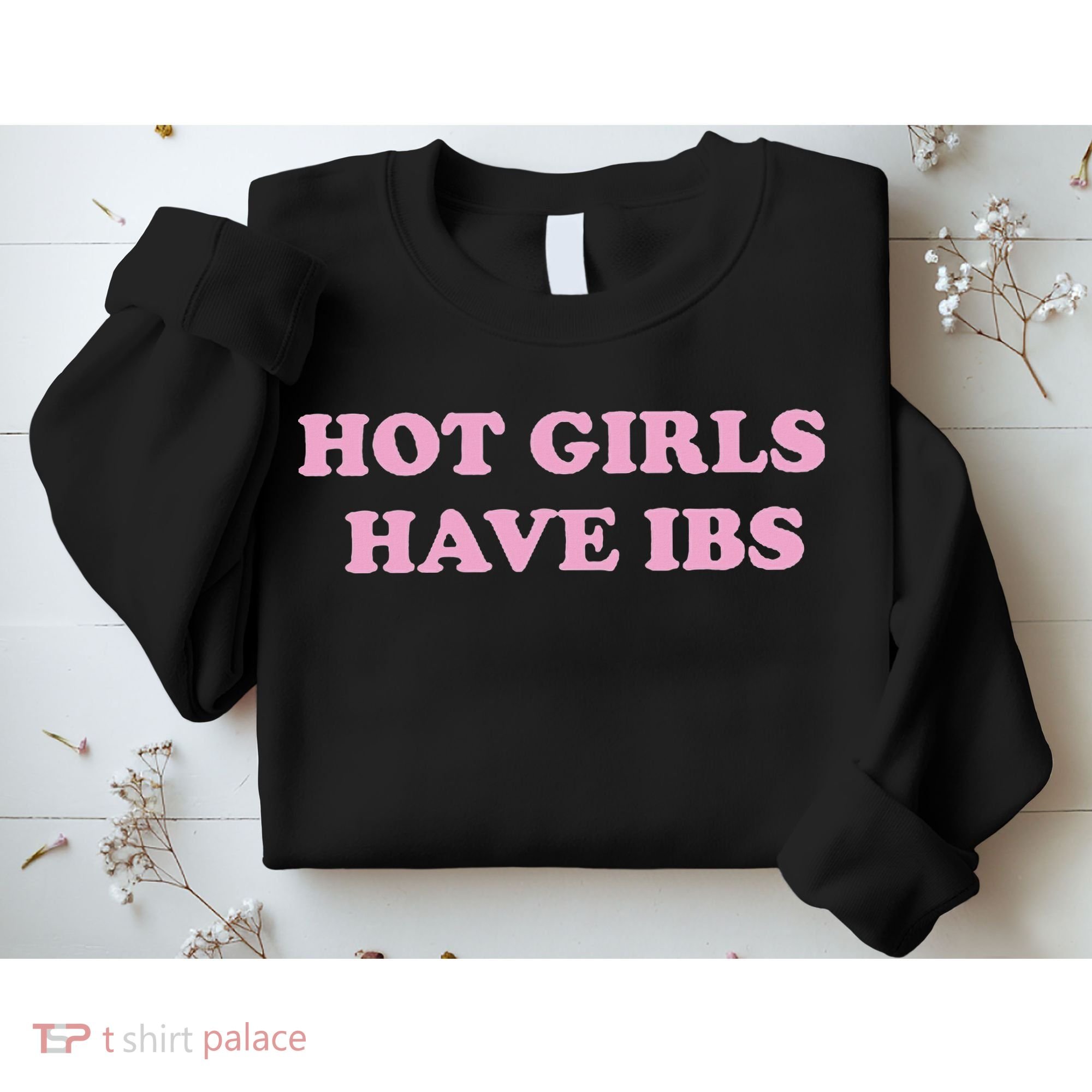 Hot Have Ibs Feminism Sweatshirt