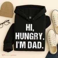 Hi Hungry I'm Dad Hoodie thumb 4