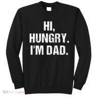 Hi Hungry I'm Dad Sweatshirt thumb 0