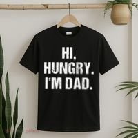 Hi Hungry I'm Dad T-Shirt thumb 2