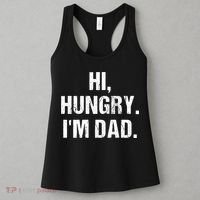 Hi Hungry I'm Dad Women's Tank Top thumb 3