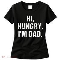 Hi Hungry I'm Dad Women's T-Shirt thumb 0