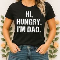 Hi Hungry I'm Dad Women's T-Shirt thumb 2