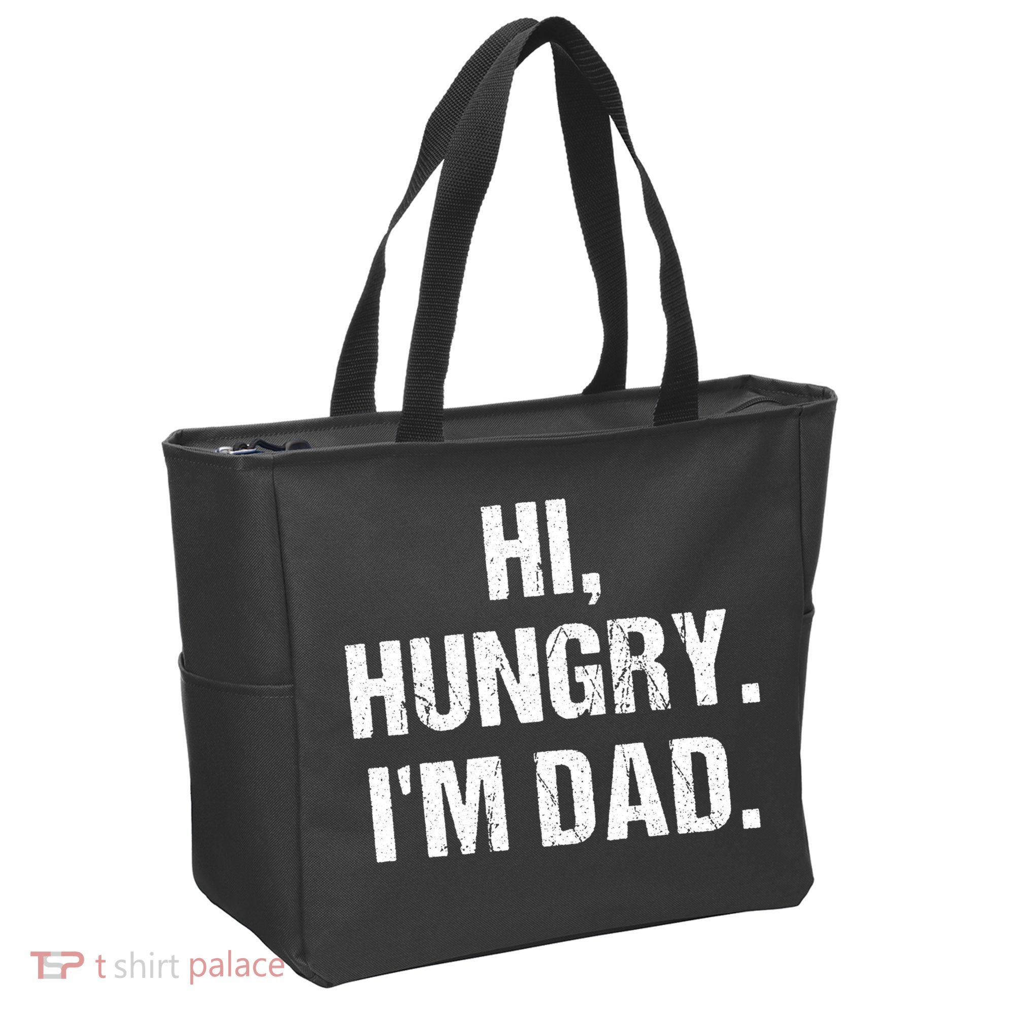 Hi Hungry I'm Dad Tote Bag
