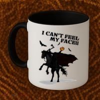 Headless Horseman I Cant Feel My Face TShirt Coffee Mug thumb 2