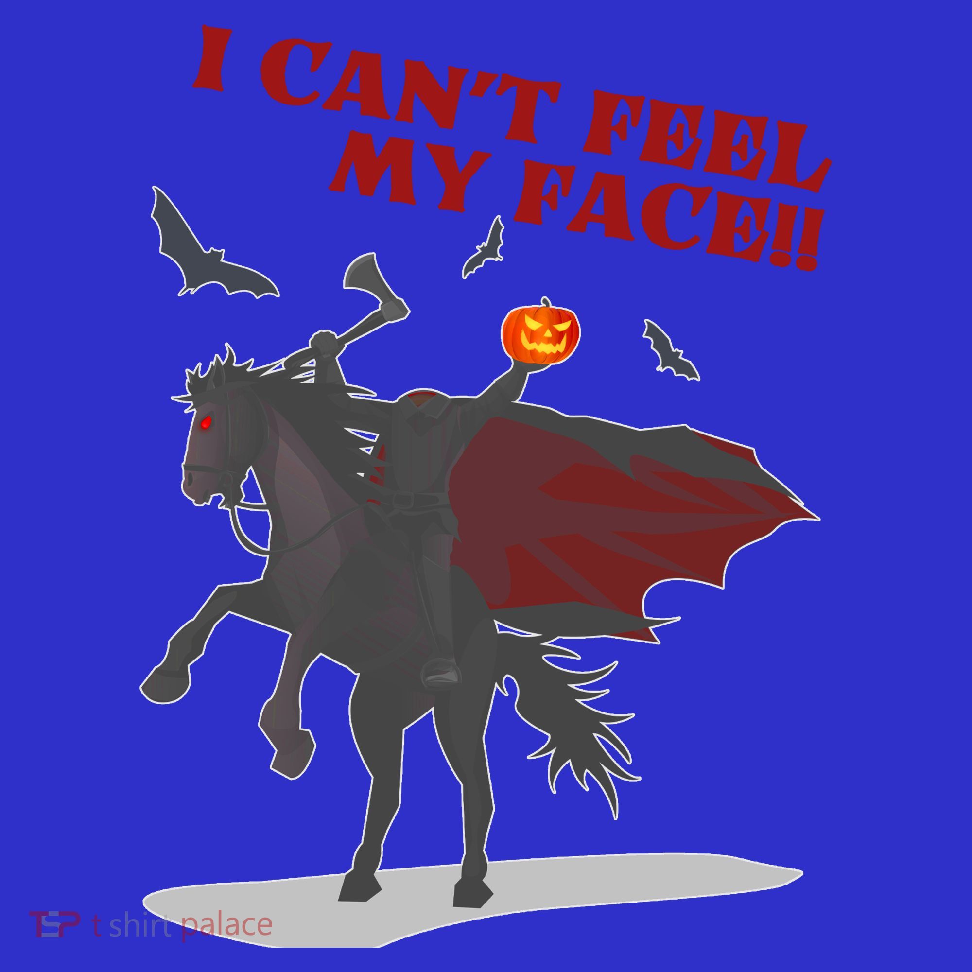 Headless Horseman I Cant Feel My Face TShirt Women's Tank Top