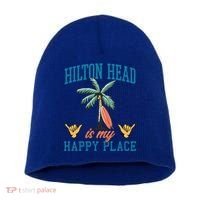 Hilton Head Is My Happy Place Retro Beach Palm Trees Summer Great Gift Short Acrylic Beanie thumb 0