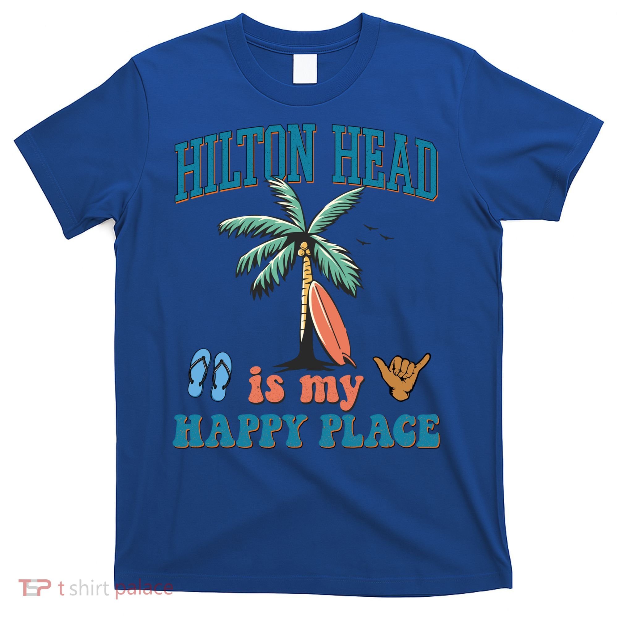 Hilton Head Island Is My Happy Place Beach Palm Trees Summer Gift T-Shirt