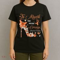 High Heel In March We Wear Orange Multiple Sclerosis Warrior T-Shirt thumb 4