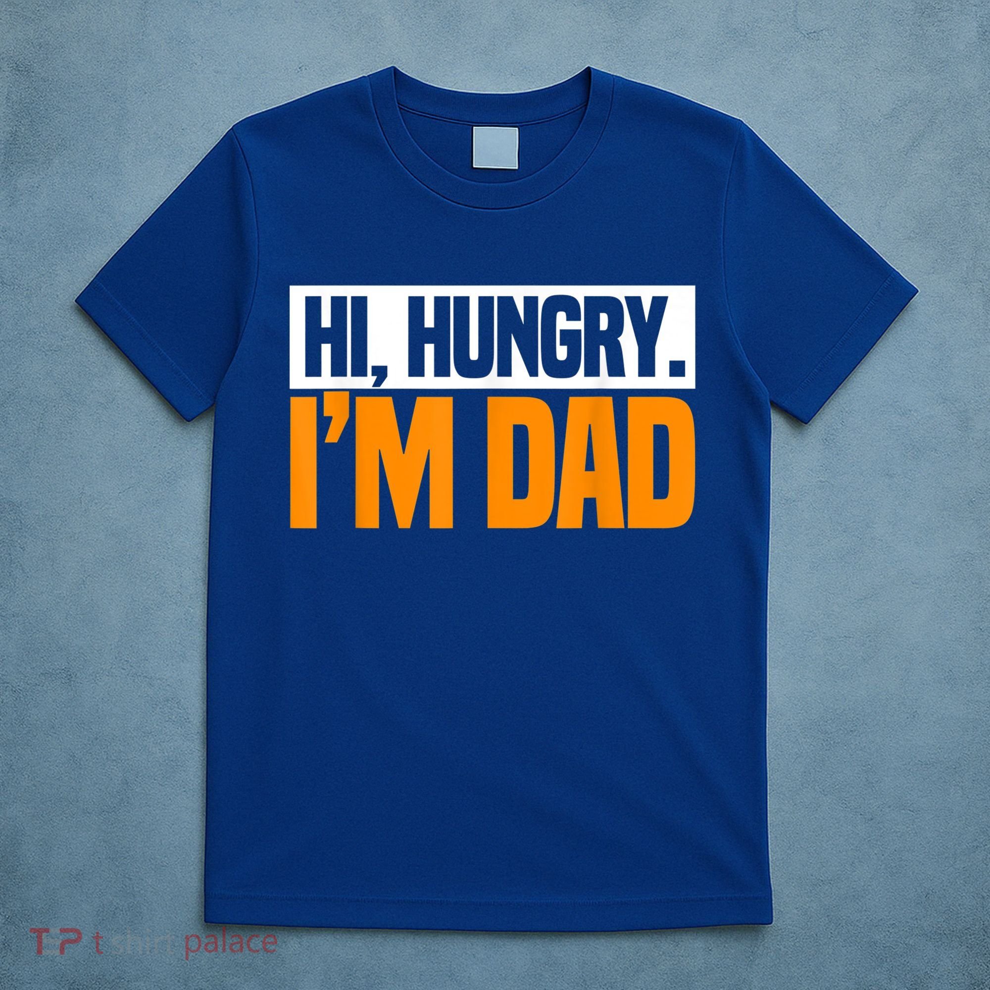 Hi Hungry I'm Dad Jokes Father's Day Gift T-Shirt