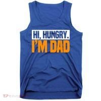 Hi Hungry I'm Dad Jokes Father's Day Gift Tank Top thumb 0