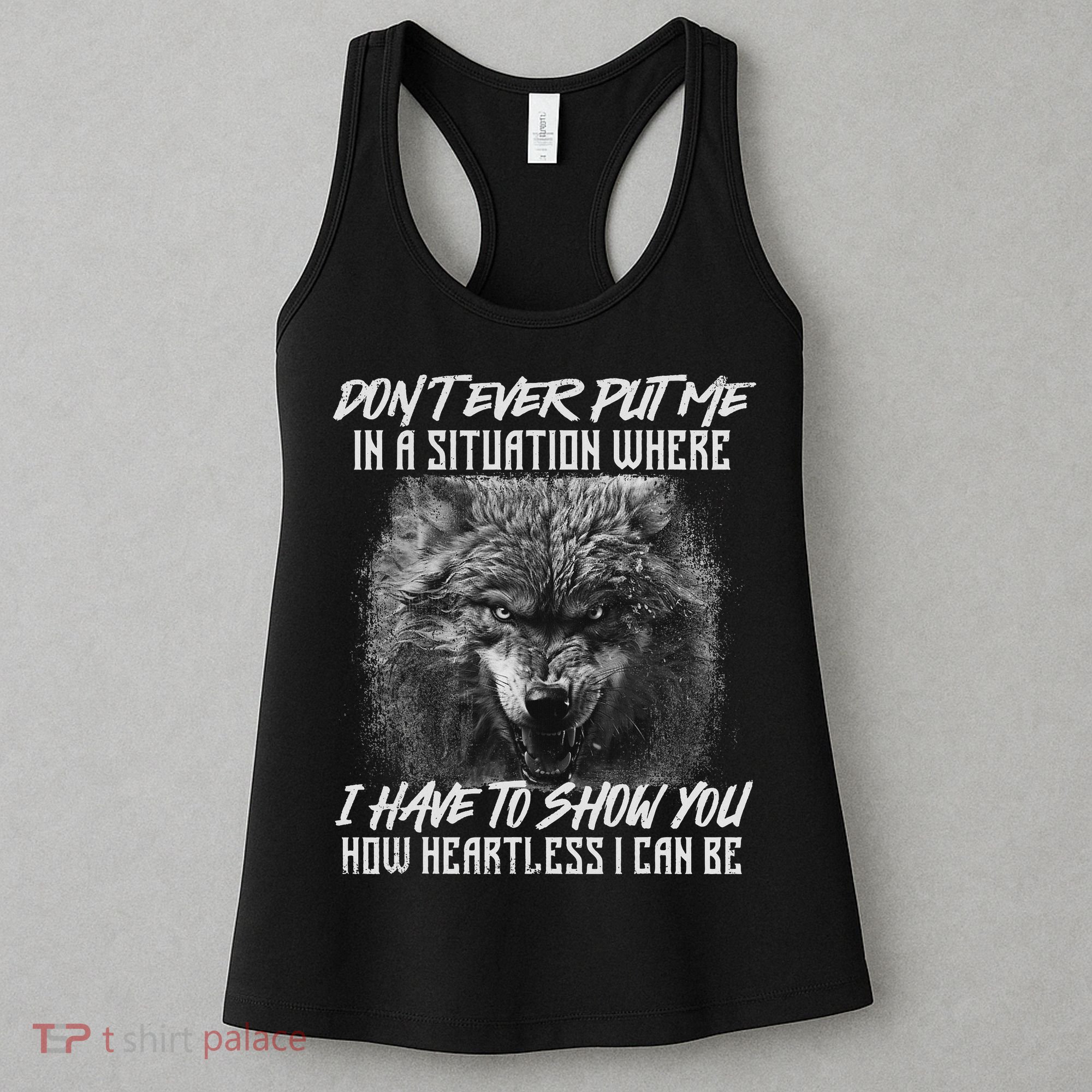 How Heartless I Can Be Wolf Lover Wildlife Animal Women's Tank Top