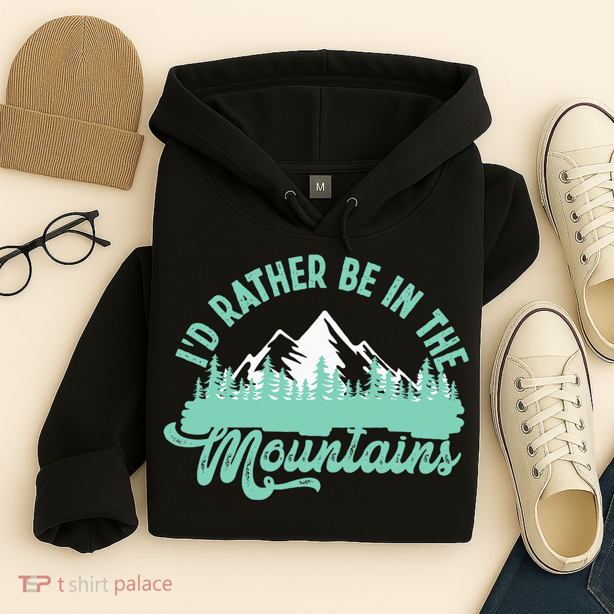 Hiker Hiking ID Rather Be In The Mountains Hoodie