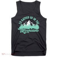 Hiker Hiking ID Rather Be In The Mountains Tank Top thumb 0