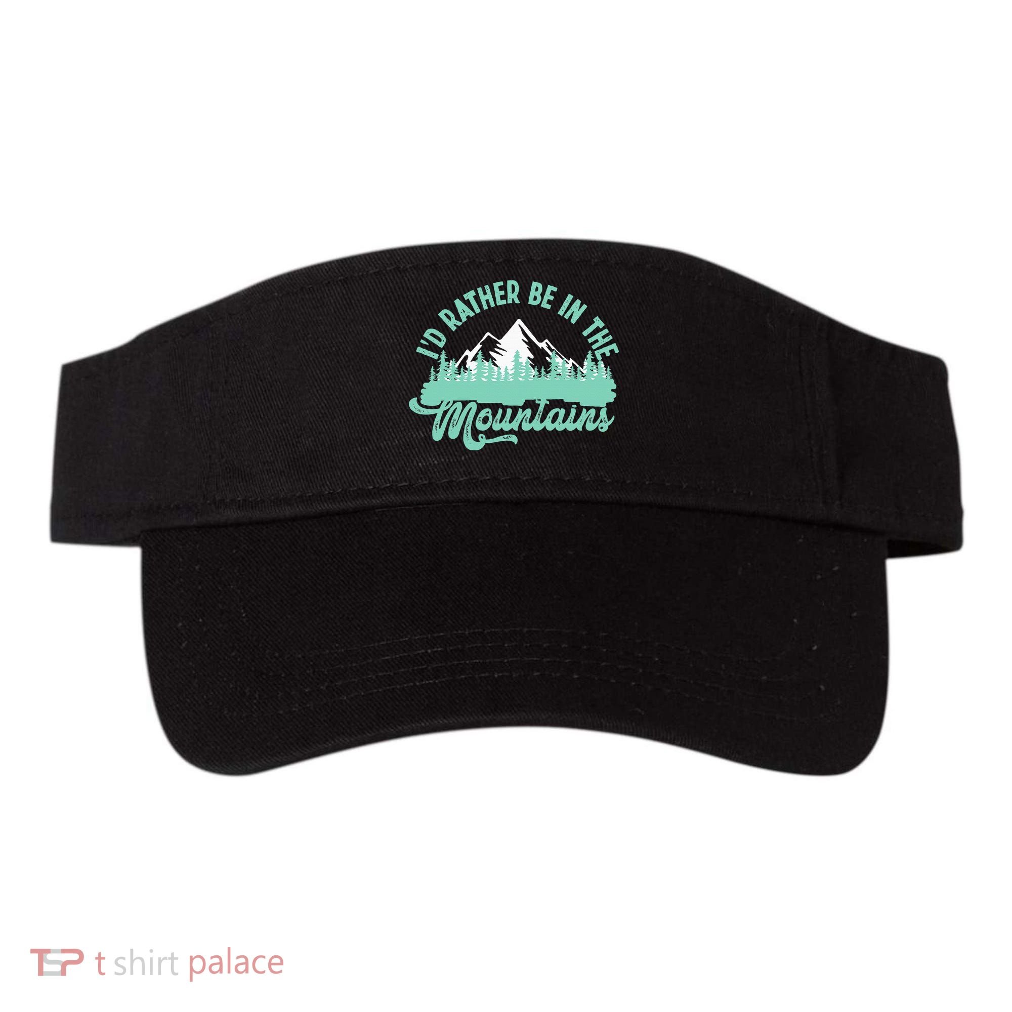 Hiker Hiking ID Rather Be In The Mountains Visor