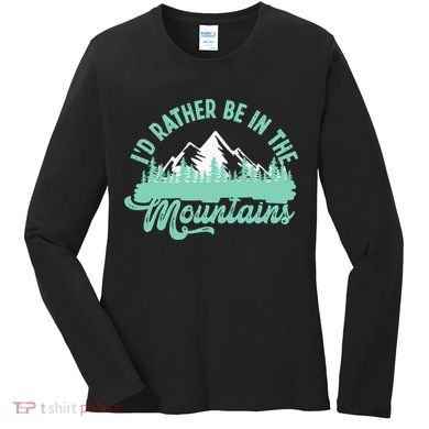 Hiker Hiking ID Rather Be In The Mountains Women's Long Sleeve Shirt
