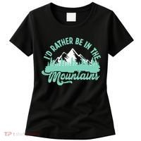 Hiker Hiking ID Rather Be In The Mountains Women's T-Shirt thumb 0