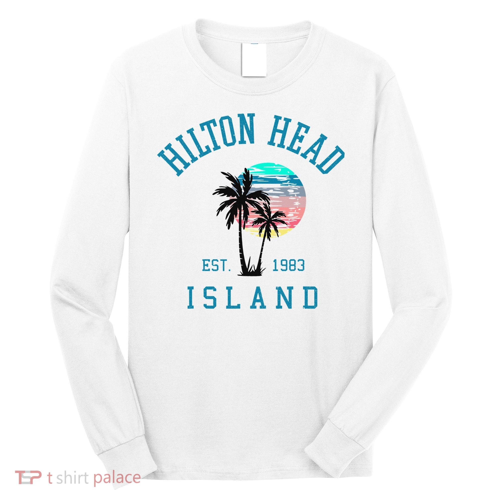 Hilton Head Island South Carolina Beach Palm Trees Summer Long Sleeve Shirt
