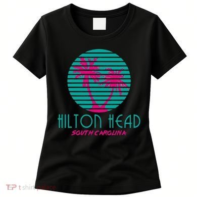 Hilton Head Island South Carolina Souvenir Women's T-Shirt