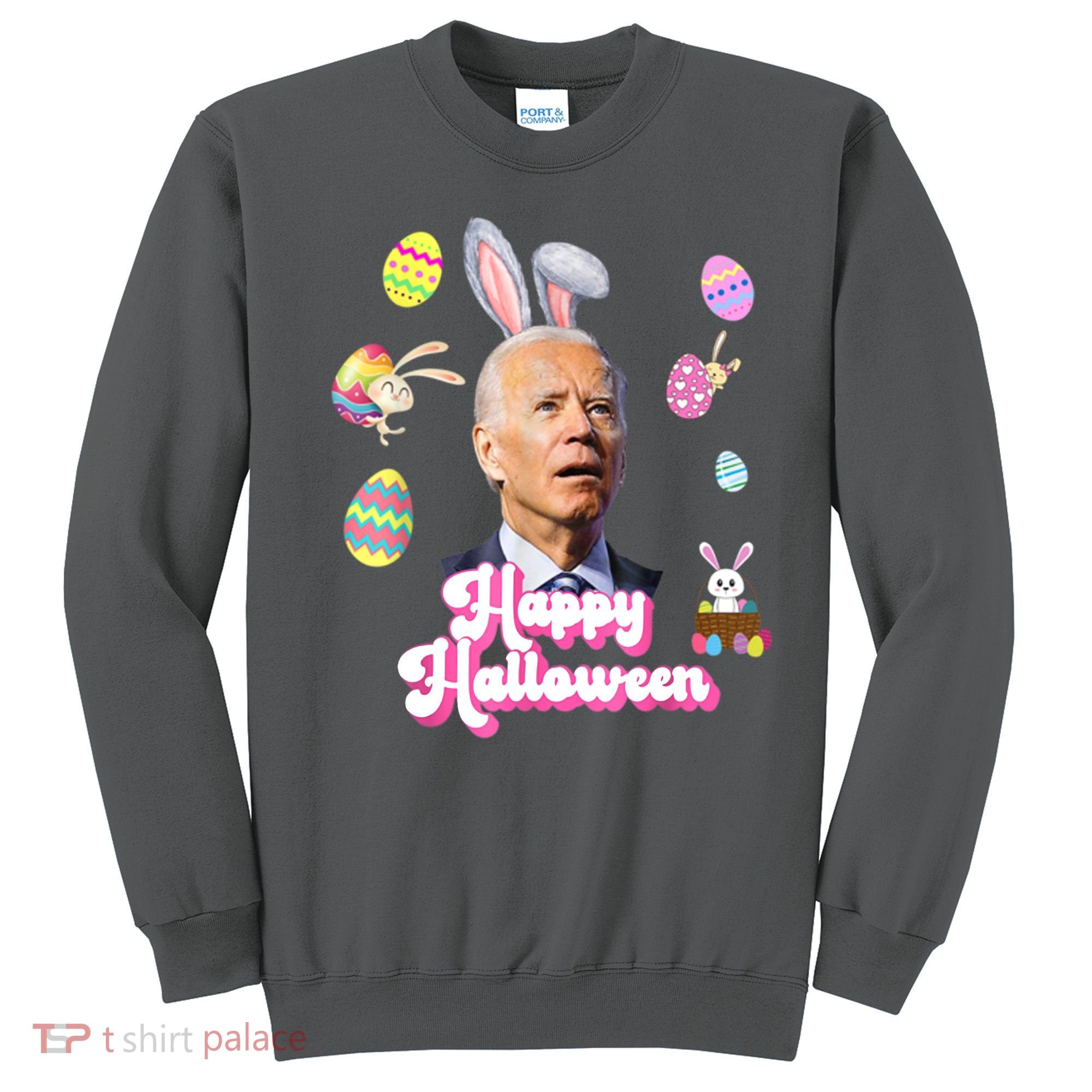 Happy Halloween Joe Biden Funny Easter Sweatshirt