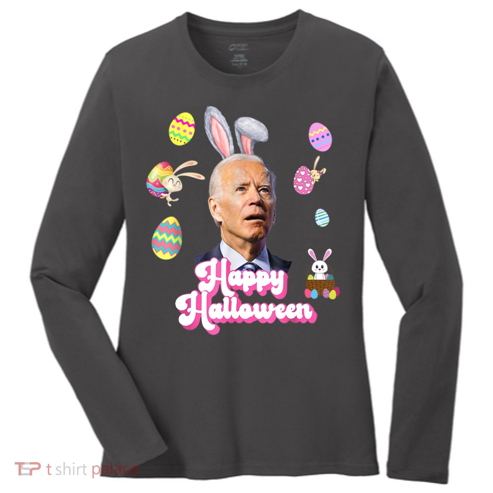 Happy Halloween Joe Biden Funny Easter Women's Long Sleeve Shirt