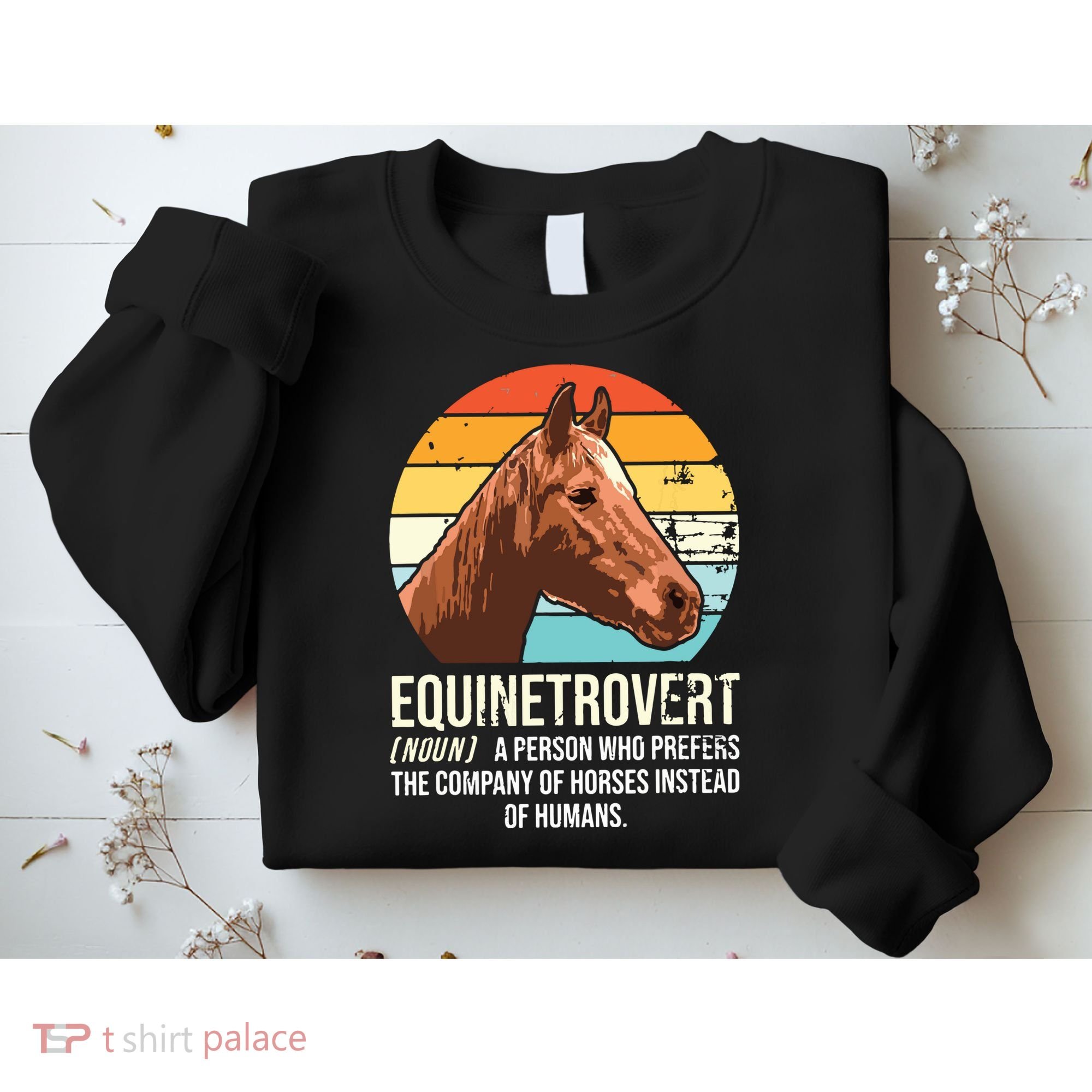 Horse Horse Lover Tee Equestrian Tee Retro Horse Sweatshirt